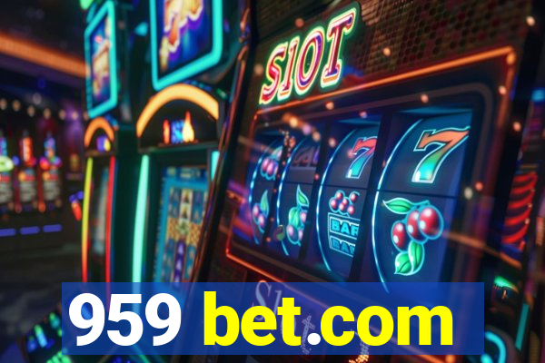 959 bet.com